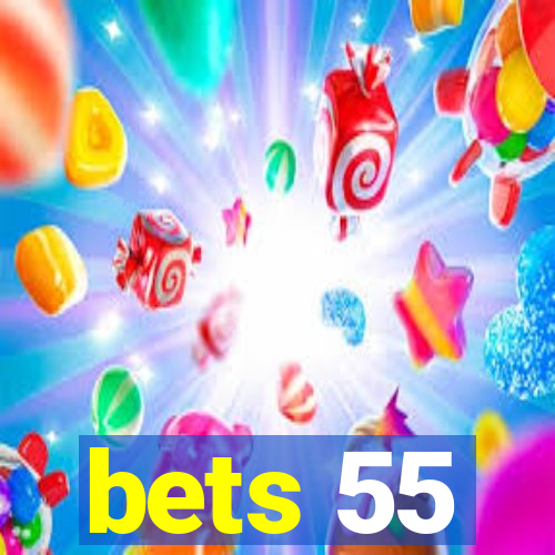 bets 55